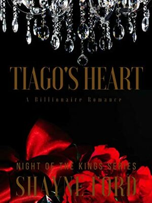 Tiago's Heart by Shayne Ford