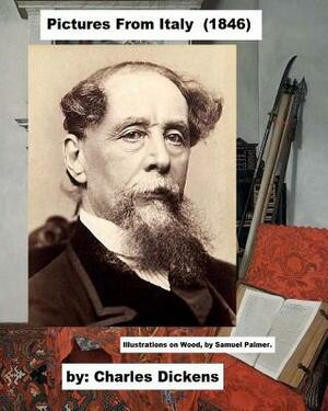 Pictures From Italy (1846) by Charles Dickens