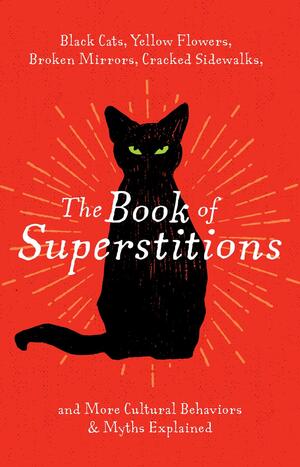 The Book of Superstitions by Shelby El Otmani