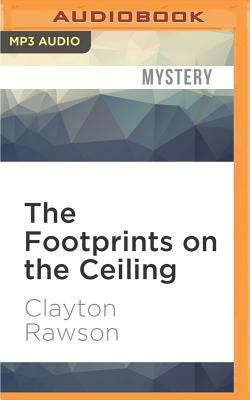 The Footprints on the Ceiling by Clayton Rawson