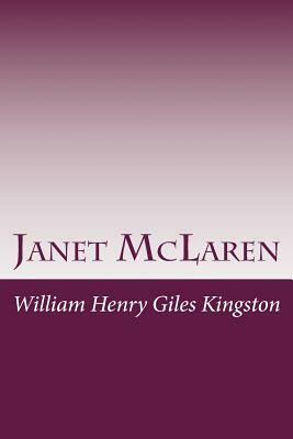Janet McLaren by William Henry Giles Kingston