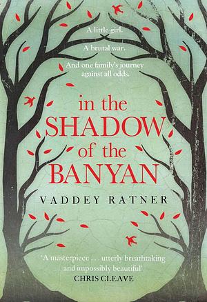 In the Shadow of the Banyan by Vaddey Ratner