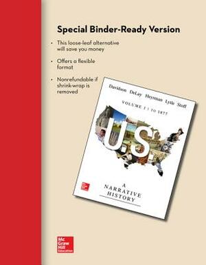 Looseleaf for Us: A Narrative History, Volume 1: To 1877 by Brian Delay, James West Davidson, Christine Leigh Heyrman