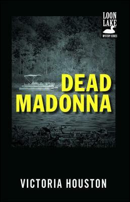 Dead Madonna, Volume 8 by Victoria Houston