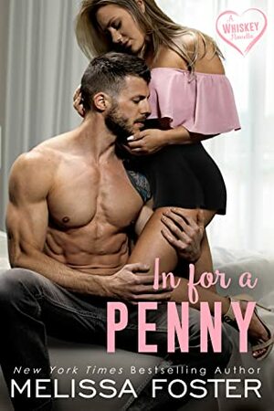 In for a Penny (A Whiskey Novella) by Melissa Foster