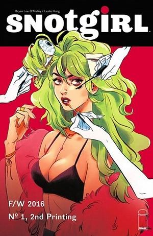 Snotgirl #1 No New Friends by Bryan Lee O'Malley, Leslie Hung