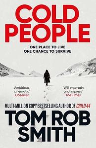 Cold People by Tom Rob Smith