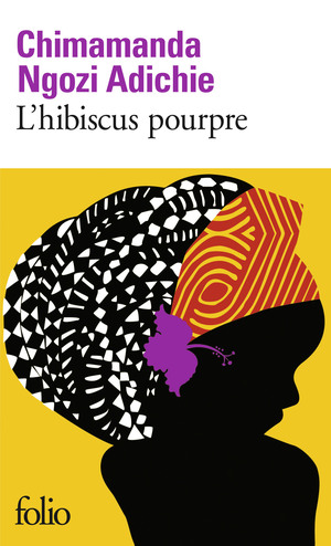 L'hibiscus pourpre by Chimamanda Ngozi Adichie