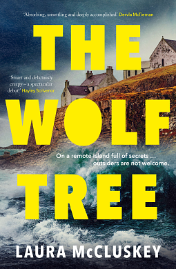 The Wolf Tree by Laura McCluskey