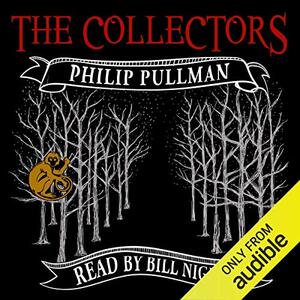 The Collectors by Philip Pullman