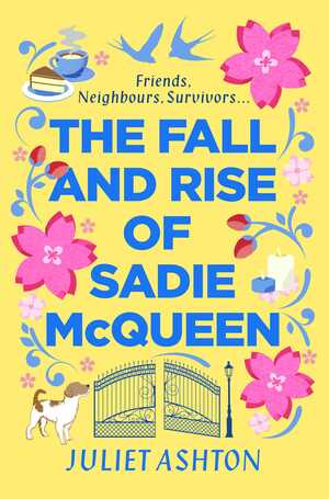 The Fall and Rise of Sadie McQueen by Juliet Ashton