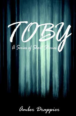 Toby by Amber Drappier