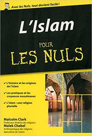 L'Islam pour les Nuls poche by Malek Chebel, Malcolm Clark