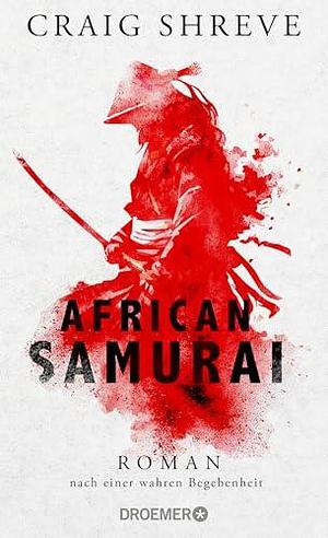 African Samurai by Craig Shreve, Urban Hofstetter