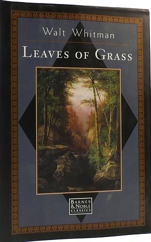 Leaves of Grass by Walt Whitman