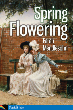 Spring Flowering by Farah Mendlesohn