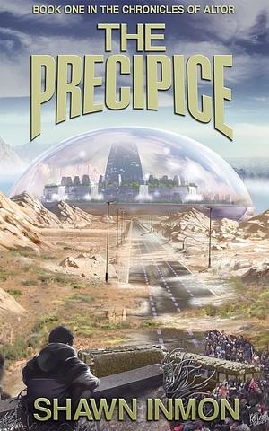 The Precipice by Shawn Inmon