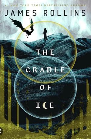 The Cradle of Ice by James Rollins