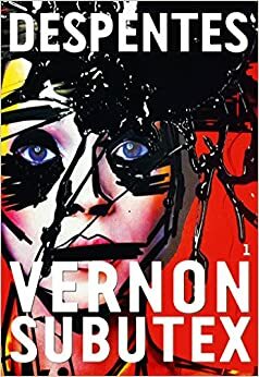 Vernon Trodon, 1 by Virginie Despentes