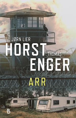 Arr by Jørn Lier Horst, Thomas Enger