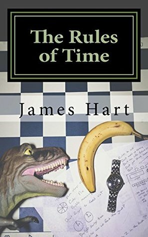 The Rules of Time by James E. Hart Jr.