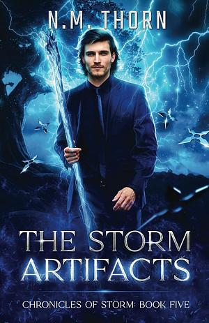 The Storm Artifacts by N.M. Thorn