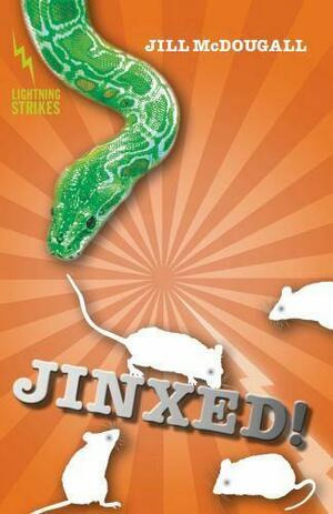 Jinxed! by Jill McDougall