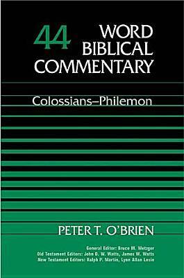 Colossians-Philemon by Peter T. O'Brien