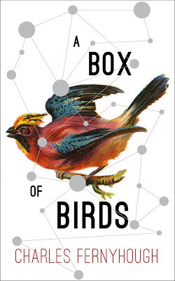 A Box of Birds by Charles Fernyhough