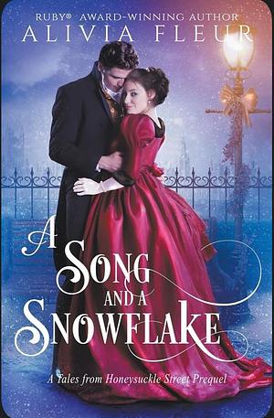 A Song and a Snowflake by Alivia Fleur