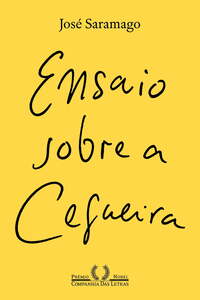 Ensaio Sobre a Cegueira by José Saramago