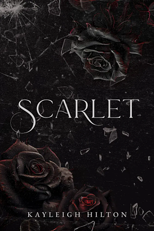 Scarlet by Kayleigh Hilton