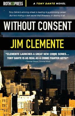 Without Consent by Jim Clemente