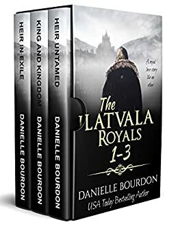The Latvala Royals Boxed Set: Books 1-3 by Danielle Bourdon