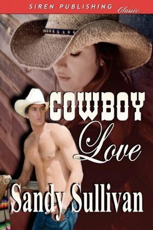 Cowboy Love by Sandy Sullivan