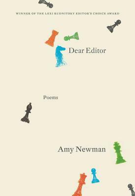 Dear Editor: Poems by Amy Newman