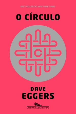 O círculo by Dave Eggers