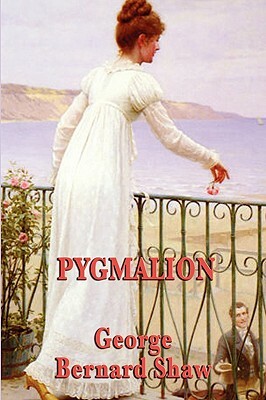 Pygmalion by George Bernard Shaw