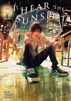 I Hear the Sunspot: Limit, Vol. 2 by Yuki Fumino