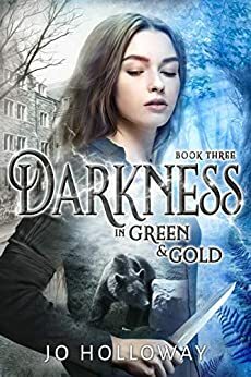 Darkness in Green & Gold by Jo Holloway