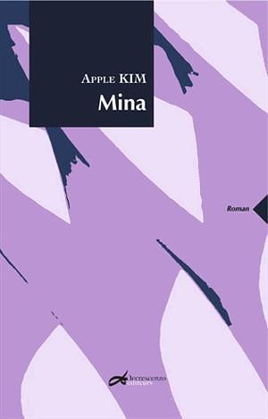 Mina by Bruce Fulton, Kim Sagwa, Ju-Chan Fulton