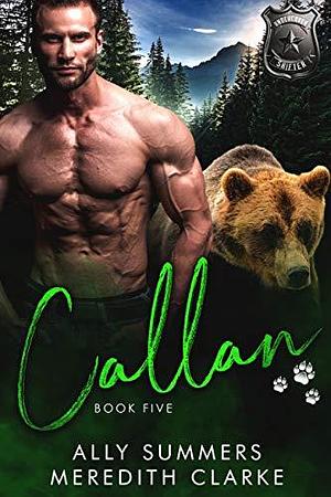 Callan by Meredith Clarke, Ally Summers, Ally Summers