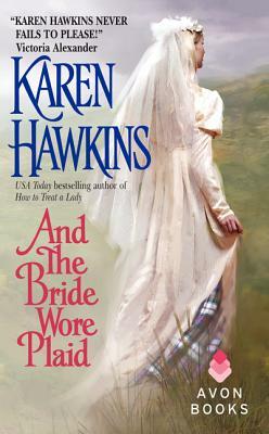 And the Bride Wore Plaid by Karen Hawkins