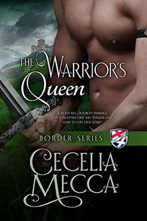 The Warrior's Queen by Cecelia Mecca