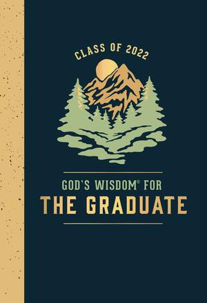 God's Wisdom for the Graduate: Class of 2022 - Mountain: New King James Version by Jack Countryman