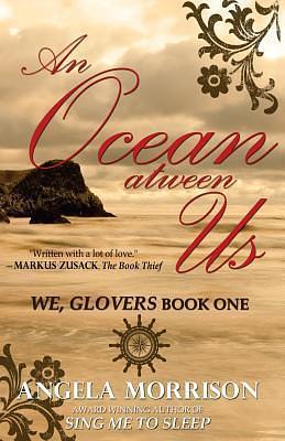 An Ocean Atween Us by Angela Morrison, Angela Morrison