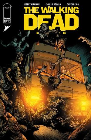 The Walking Dead Deluxe #30 by Charlie Adlard, Robert Kirkman