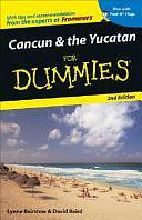 Cancun &amp; the Yucatan For Dummies by David Baird, Lynne Bairstow