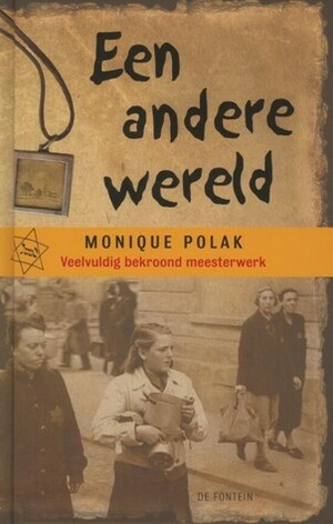 Een andere wereld by Monique Polak