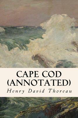 Cape Cod (annotated) by Henry David Thoreau